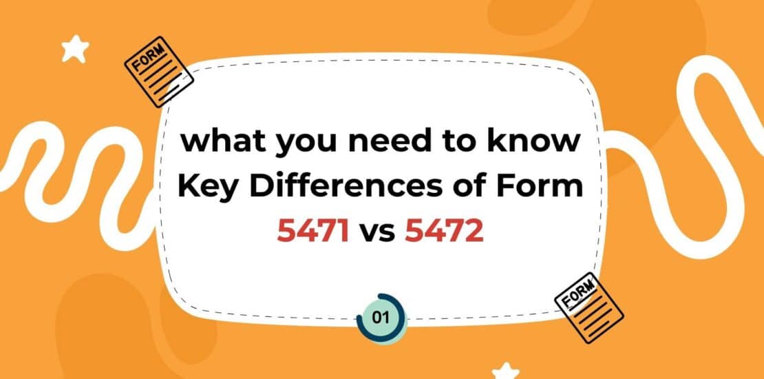 form 5471 vs 5472 key difference